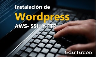 Instalación WordPress en AWS- Conexión por SSH y FTP