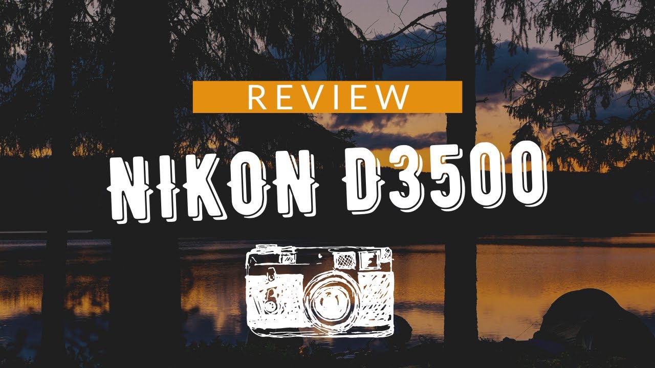 Nikon D3500 REVIEW / Hands On PHOTO SHOOT BEST CAMERA Kit for Under