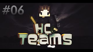 HCTeams Map 12 - TEAM FIGHTS & BASE UPDATE!! [6]
