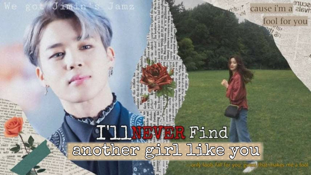 I'll never find another girl like you pt. 1| Jimin x Reader - YouTube