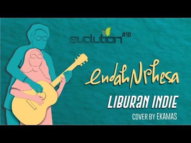 LIBURAN INDIE - Endah N Rhesa | Ekamas Cover class=