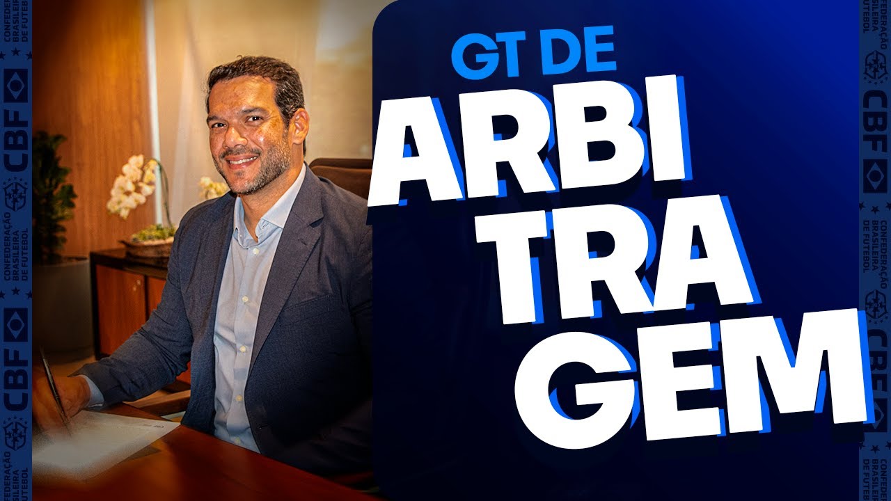 CBF ANUNCIA CRIAÇÃO DE GT DE ARBITRAGEM