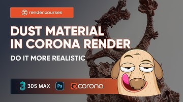 Dust material in Corona Render | How to do it more realistic? | Visualization tutorial in 3Ds MAX