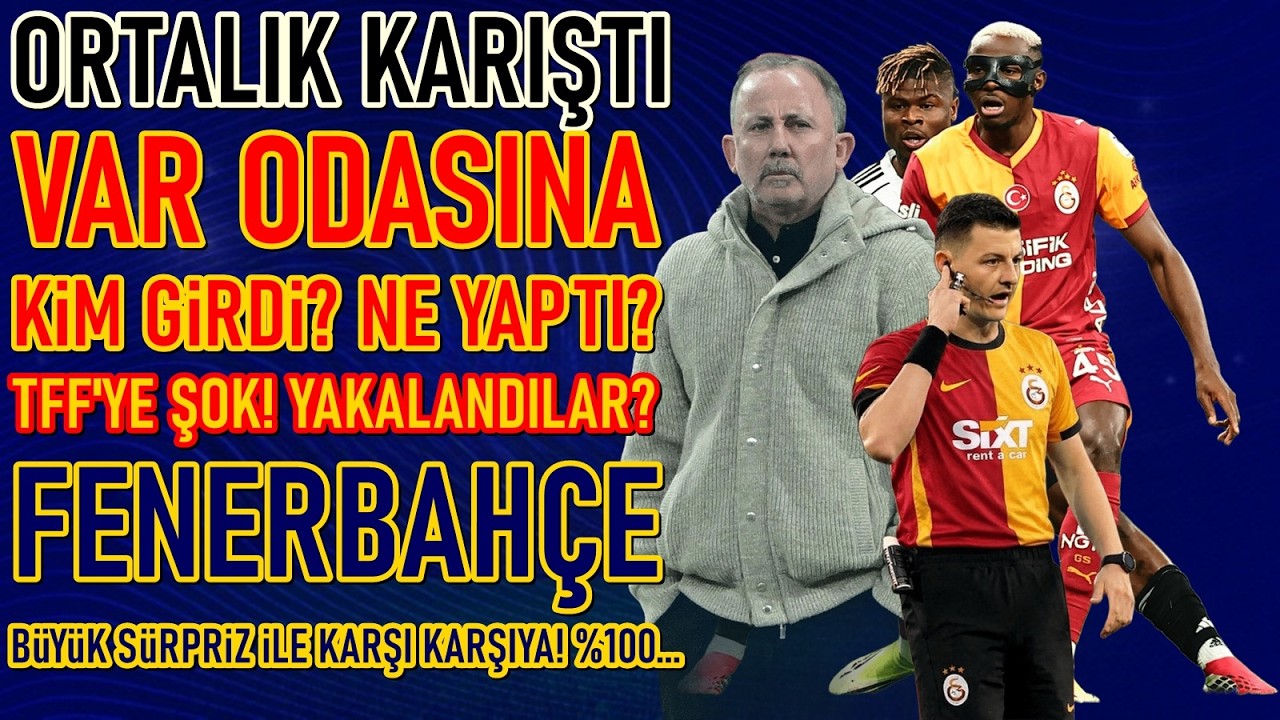 SONDAKİKA Fenerbahçe'ye SÜRPRİZ! Beşiktaş'tan ŞİKE Başvurusu! Galatasaray ŞOKTA!