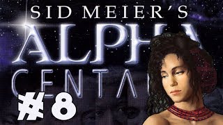 Sid Meier's Alpha Centauri - Gaia's Stepdaughters - Part 8