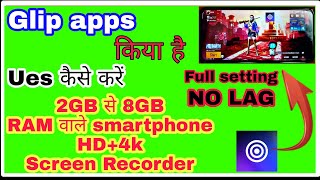 Glip Screen Recorder kaise Use kare || glip screen recorder setting || best recorder for android || screenshot 4
