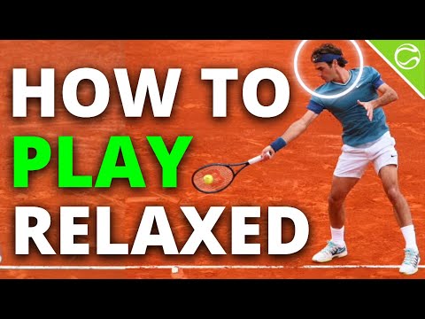 How To Play Loose and Relaxed Tennis - Roger Federer Style