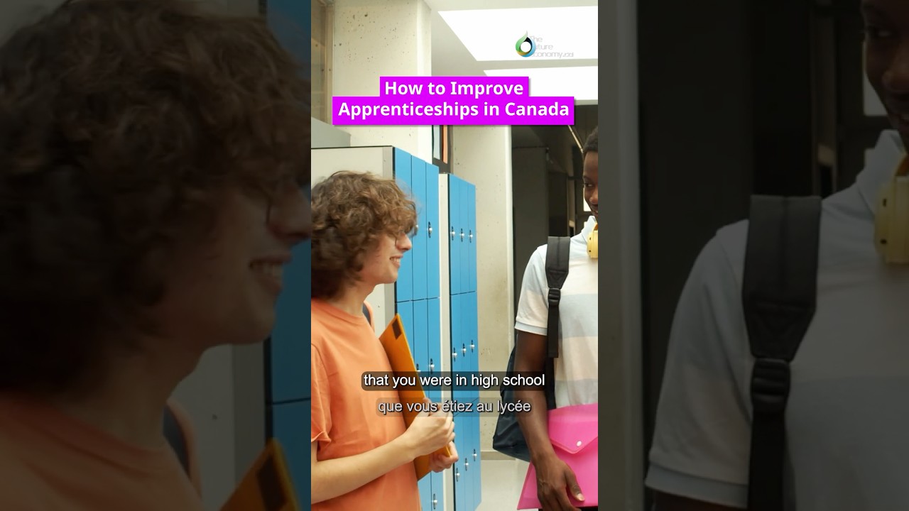 How to Improve Apprenticeships in Canada