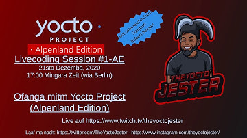 Yocto project livecoding Session Alpenland Edition #1