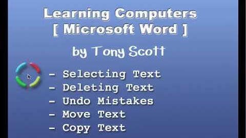 Learning Microsoft Word - Part 003 - Select, Delete, Undo, Move, Copy