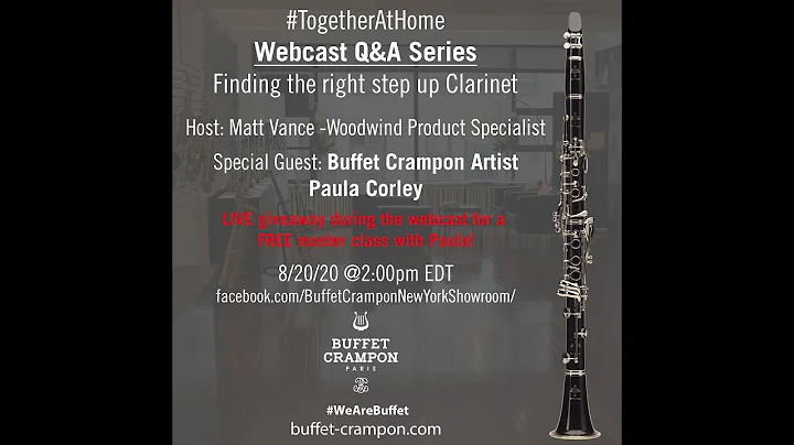 Buffet Crampon:  Paula Corley and selecting a clar...