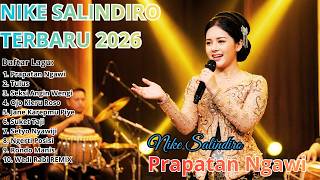 Download lagu PRAPATAN NGAWI🎵 ｜ NIKE SALINDIRO ｜ FULL ALBUM TERBARU VERSI CAMPURSARI VIRAL🎵  TRENDING 2026