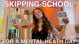 TAKING A MENTAL HEATH DAY FROM HIGH SCHOOL