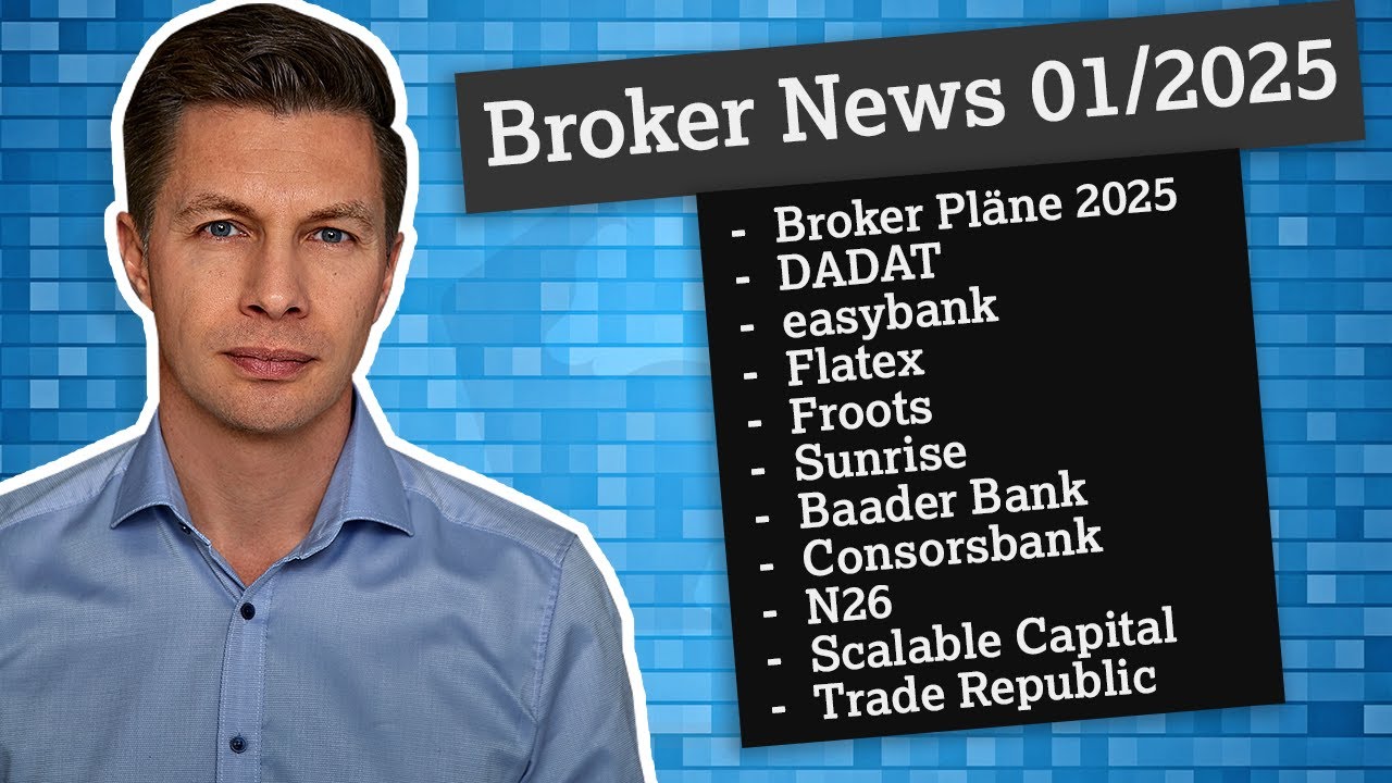 Broker News 01/2025: DADAT, easybank, Flatex, Scalable, Trade Republic, Bitpanda, ...