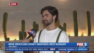 New Mexican coast-inspired restaurant opens in Hillcrest