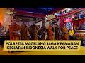 POLRESTA MAGELANG JAGA KEAMANAN KEGIATAN INDONESIA WALK FOR PEACE