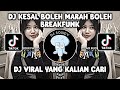 DJ KESAL BOLEH MARAH BOLEH BREAKFUNK JANGAN LUPA BAHAGIA BY FD[ZF] SOUND iya iya japh VIRAL TIKTOK