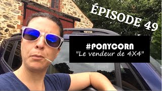 Série Le Vendeur De 4X4 Épisode 49