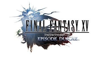 Final Fantasy XV Episode Duscae Demo Walkthrough Gameplay PS4 Full HD 1080p