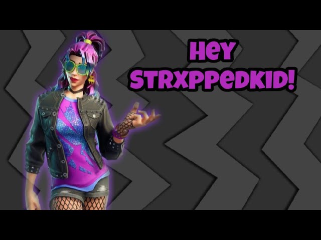 Hey Strxppedkid! | Fortnite Montage