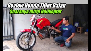 Review Honda Tiger Balap Suaranya Kayak Helikopter