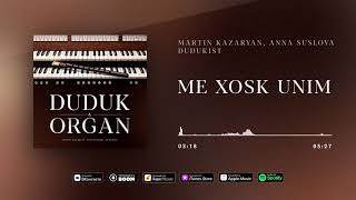 Me xosk unim  / Album &quot;Duduk &amp; Organ&quot;