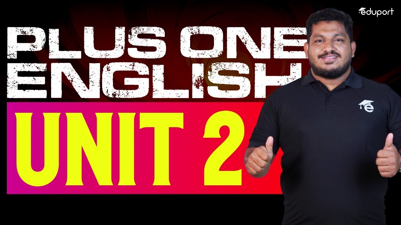 Plus One Onam Exam English | Unit - 2 | Eduport