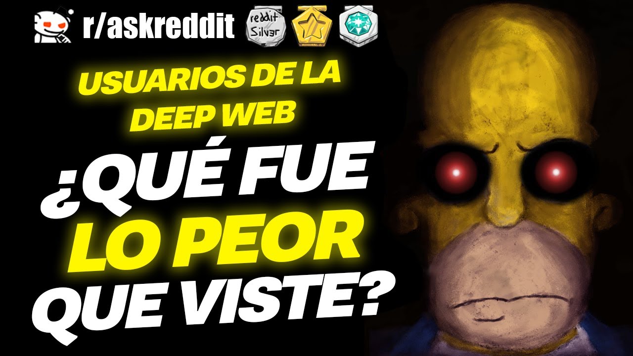 Usuarios de la DEEP WEB, ¿Qué fue lo Más PERTURBADOR que vieron?💀- Preguntas de Reddit.