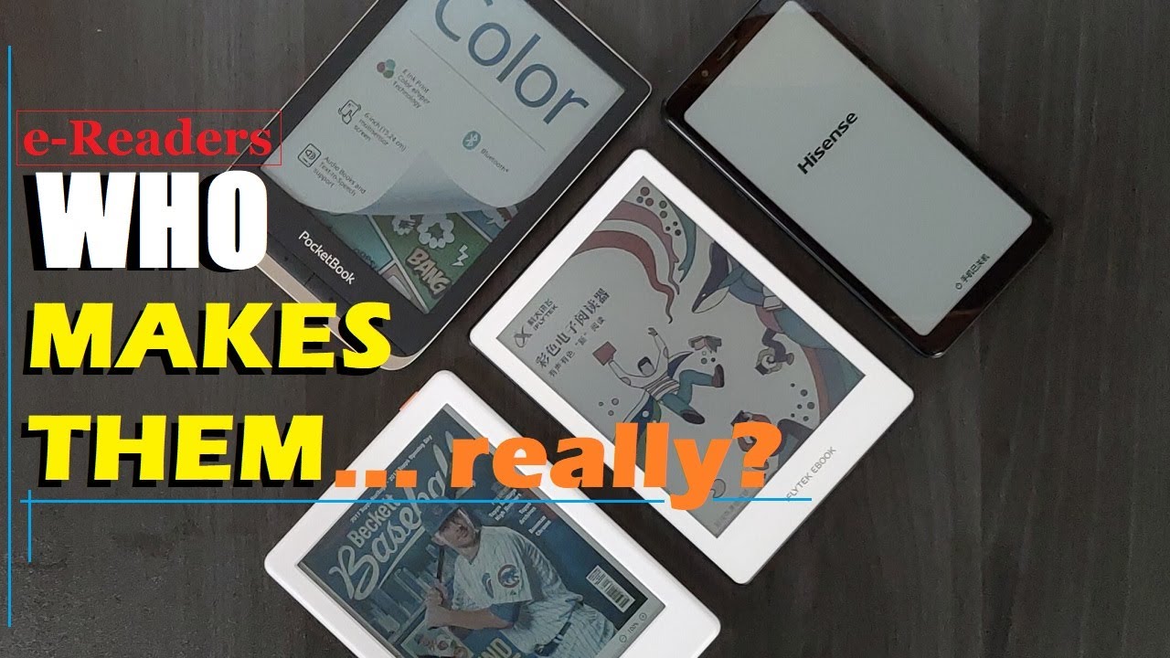 eReader Manufacturers Explained Who REALLY makes them? YouTube