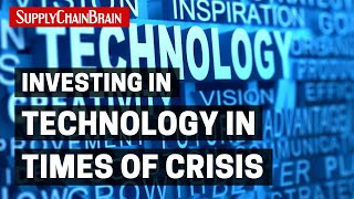 Investing in Technology in Times of Crisis