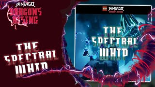Ninjago Dragon Rising Season 3 The Spectral Whip 2025 Remix
