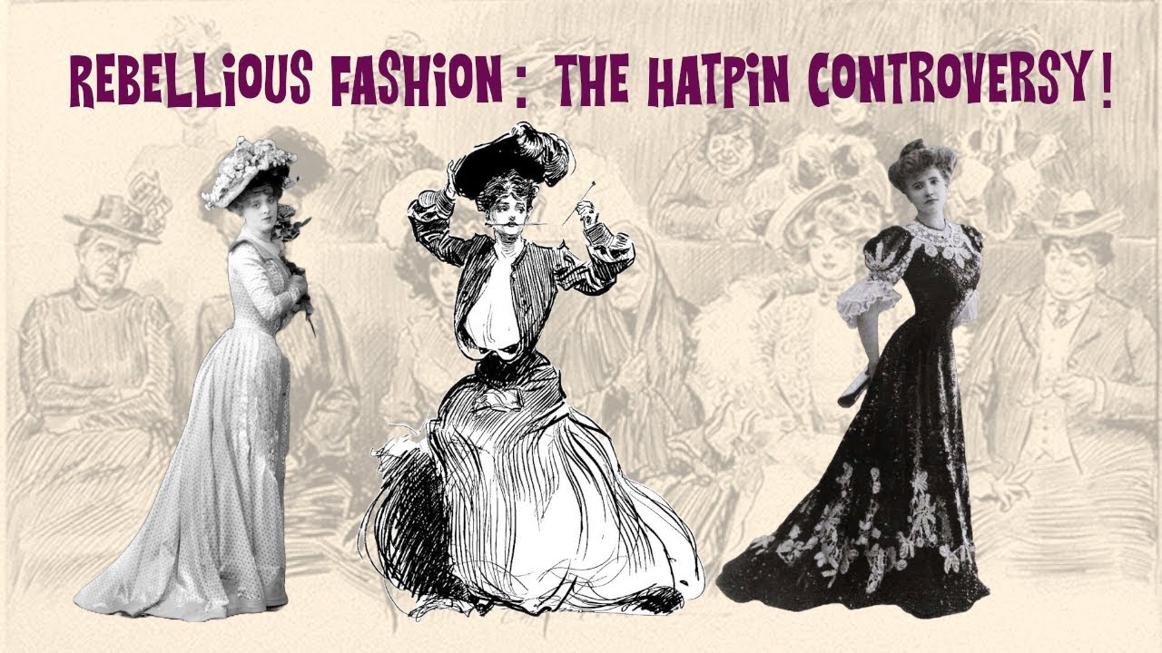 Rebellious Fashion! Hatpins!