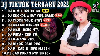 Download lagu Dj Tiktok Terbaru 2022 - Dj Devil Inside Me | Dj Engkol What You Came Fyp Tik To mp3