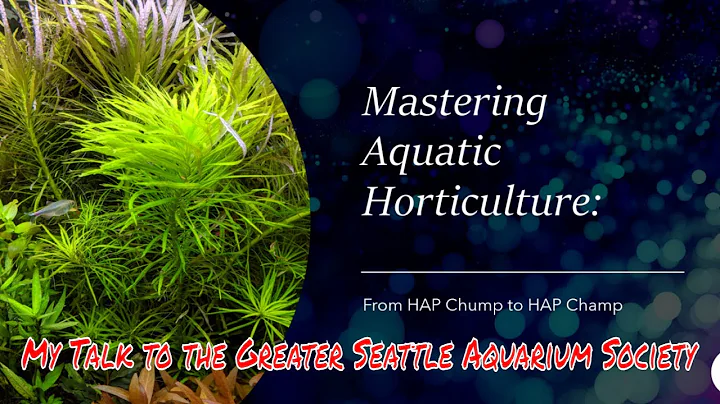 From Aquatic Plant Chump to Aquatic Plant Champ - Mastering Aquatic Horticulture with Bentley Pascoe