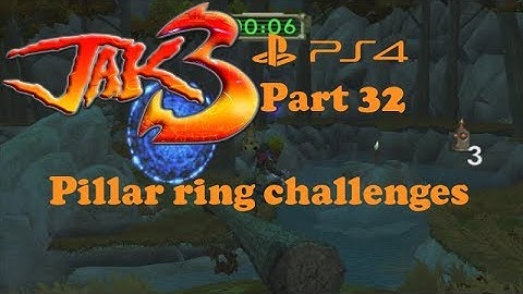 Jak 3 PS4 part 32: Pillar ring challenges