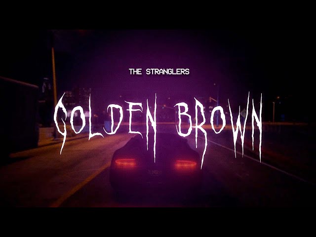 the stranglers - golden brown [ sped up ] lyrics