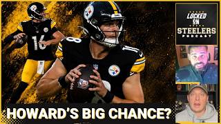 Steelers' Giving Will Howard a Big Chance to Prove He's QB2 Over Mason Rudolph | Drew Allar's Work