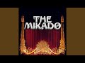 Miniature de la vidéo de la chanson The Mikado: Act Ii. “Brightly Dawns Our Wedding Day”