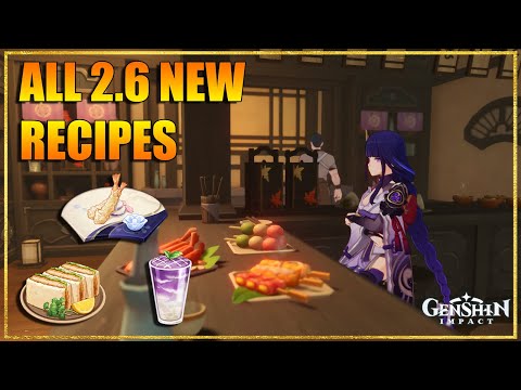 All 3 New Food Recipes in patch 2.6 | Genshin Impact
