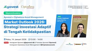 Market Outlook 2026: Strategi Investasi Adaptif di Tengah Ketidakpastian