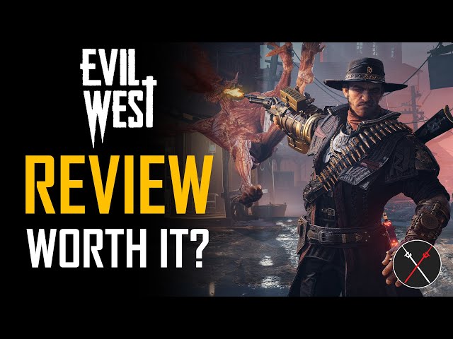 Review – Evil West - Geeks Under Grace