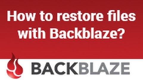BACKBLAZE HOW TO RESTORE ✪ BACKBLAZE ONLINE BACKUP