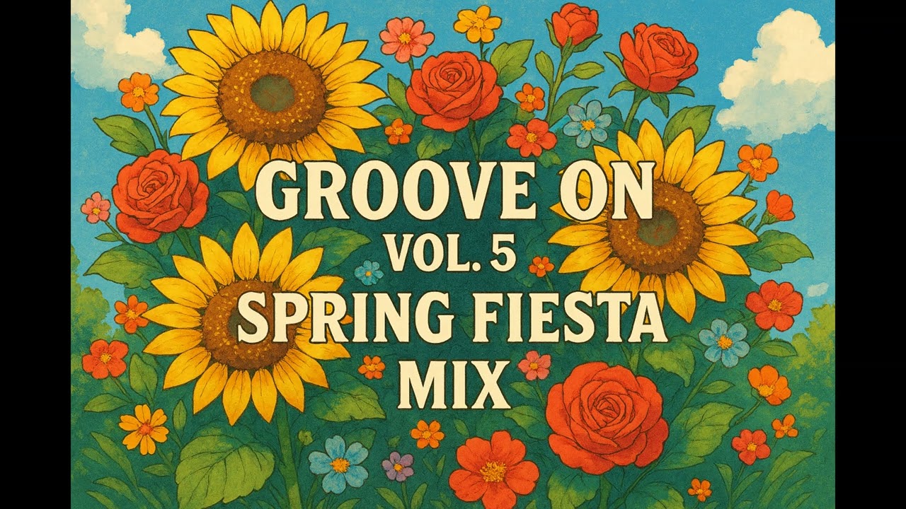 Groove On Vol. 5 Mix l Spring Fiesta 2025 l Soulful deep house Mix l Artwork sounds l Pando G lLuigy