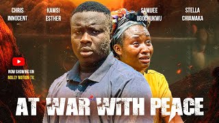 AT WAR WITH PEACE {Full Movie} - Nigerian Movies 2026 Latest Full Movies