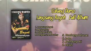Calung Darso - Langsung Bogoh (Full Album)