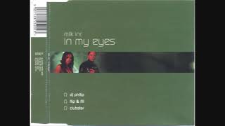 Milk Inc. - In My Eyes (DJ Phillip Radio Edit)