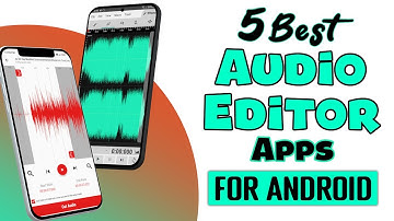5 Best Free Audio Editor Apps For Android 🔥  ✅