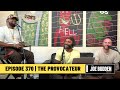 The Joe Budden Podcast Episode 370 | The Provocateur