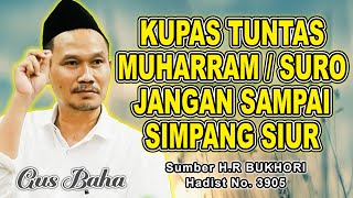 GUS BAHA - KUPAS TUNTAS SURO MUHARAM || Pengajian Gus Baha 2 Juli 2025