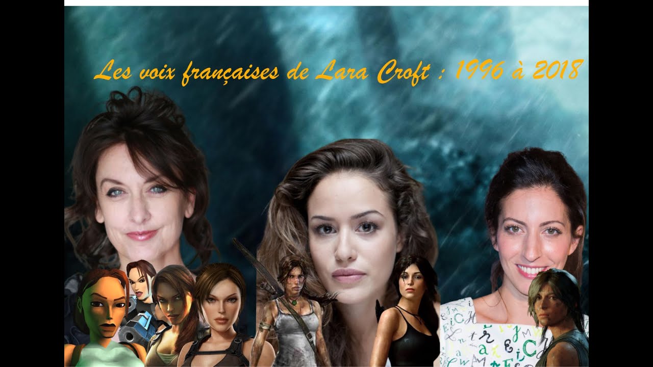 Évolutions des voix française de Lara Croft dans les jeux Tomb  Raider